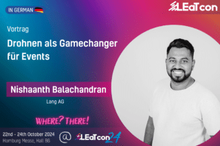 Nishaanth Balachandran (Lang AG) auf der LEaT con 24