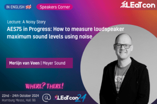 Merlijn van Veen (Meyer Sound) auf der LEaT con 24