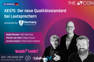 Panel "AES75: der neue Qualitätsstandard bei Lautsprechern - presented by AES Germany" auf der AVcon 24